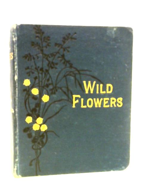 Wild Flowers: Volume II von Anne Pratt