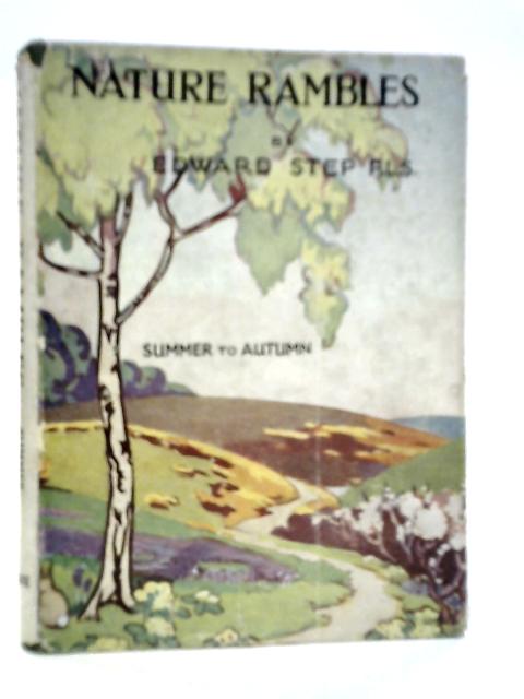 Nature Rambles By Edward Step