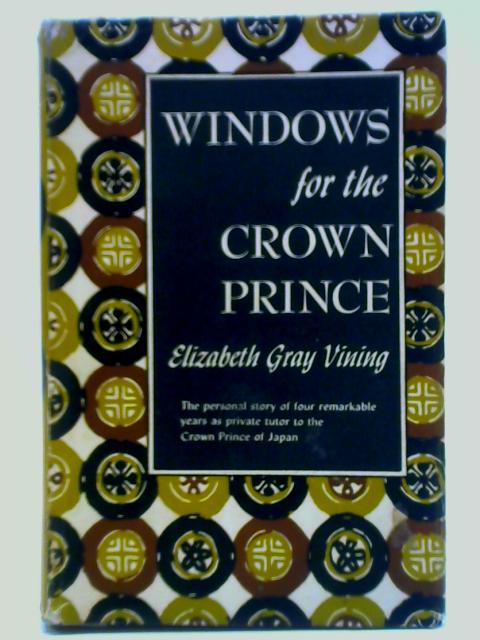 Windows For The Crown Prince By Elizabeth Gray Vining