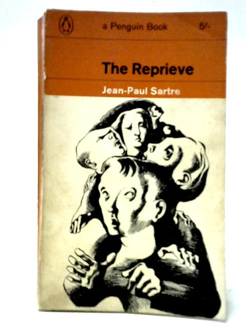 The Reprieve von Jean-Paul Sartre