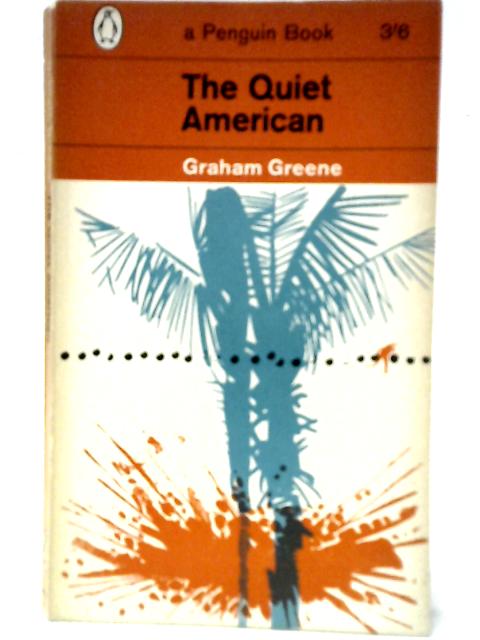 The Quiet American By Graham Greene