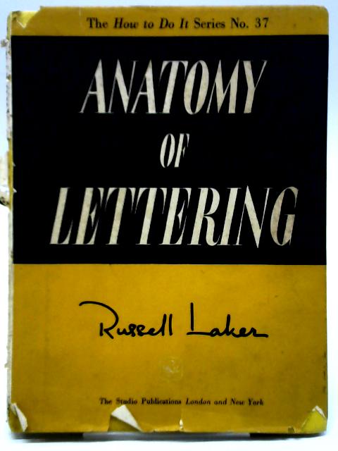 Anatomy of Lettering von Russell Laker