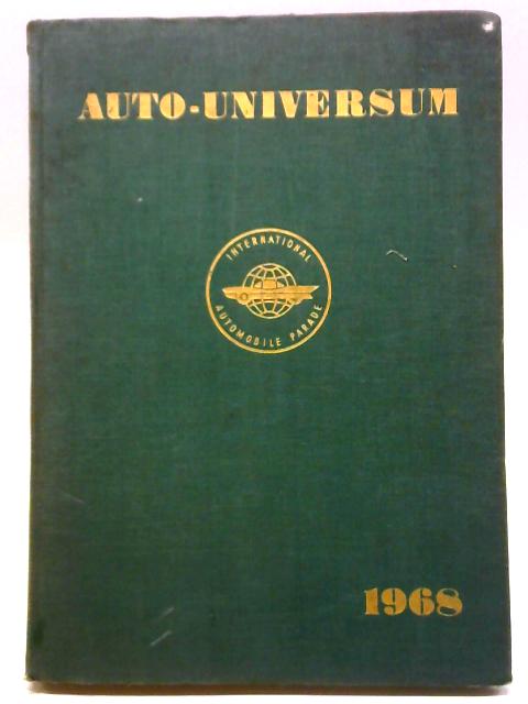 Auto Universum 1968 Vol. XI 1968 By Unstated