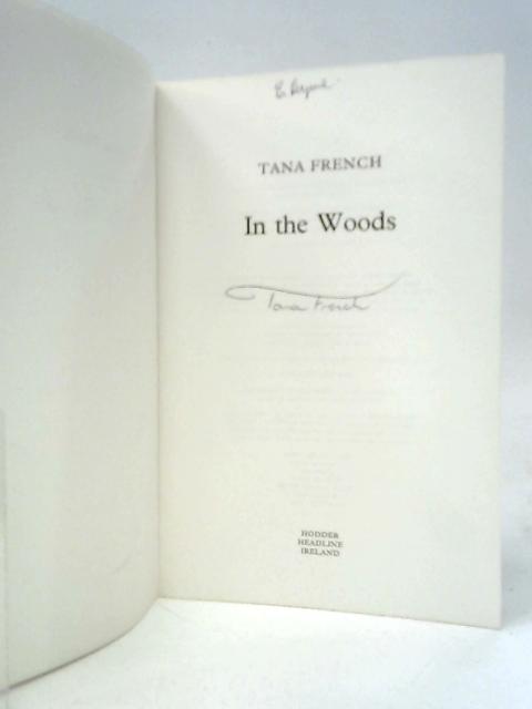 In the Woods von Tana French