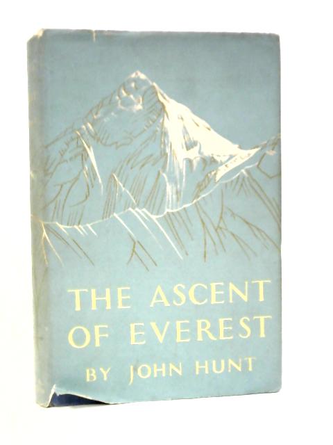 The Ascent of Everest By John Hunt