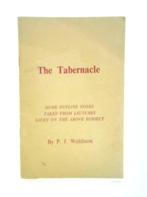 The Tabernacle von P. J. Widdison