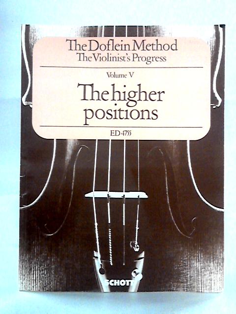 The Doflein Method: The Violinist's Progress von Erich and Elma Doflein