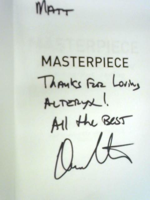 Masterpiece: The Emotional Journey to Creating Anything Great...Anything By Dean Stoecker