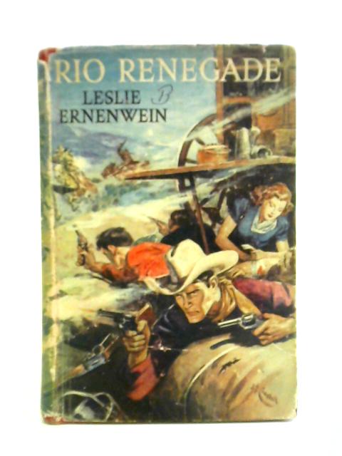 Rio Renegade By Leslie Ernenwein