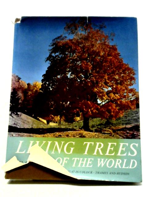 Living Trees of the World von T.H. Everett