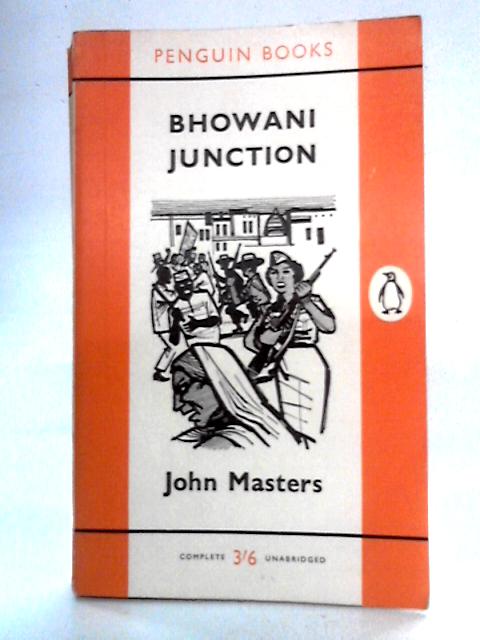 Bhowani Junction von John Masters