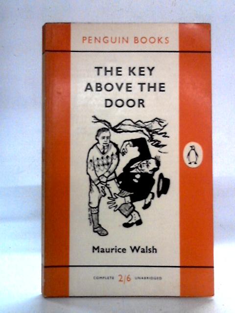 The Key Above the Door By Maurice Walsh