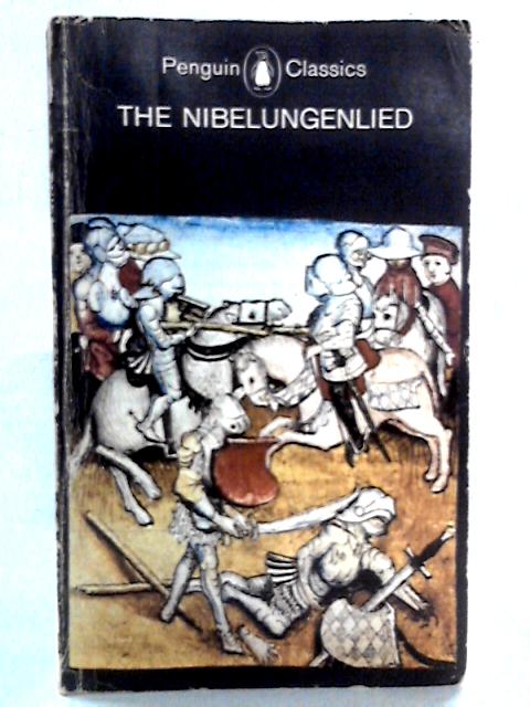 The Nibelungenlied By A.T. Hatto trans.