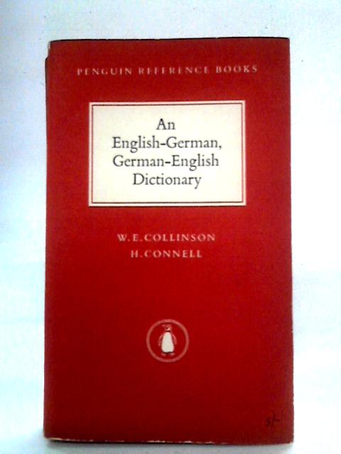 An English German, German English Dictionary By William Edward Collinson