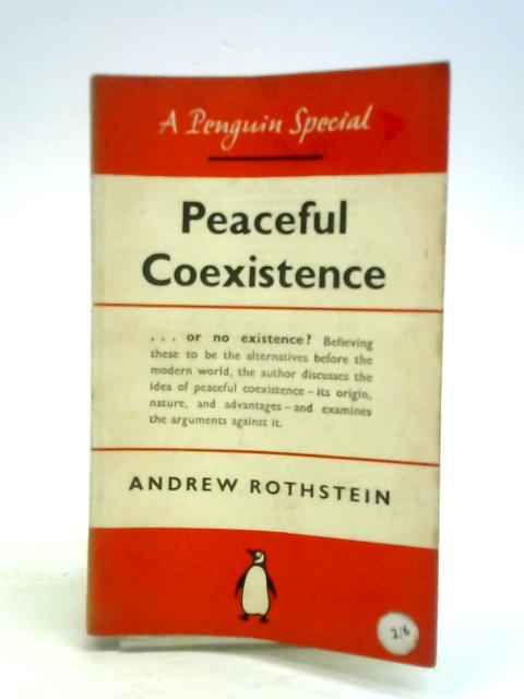 Peaceful Coexistence von Andrew Rothstein