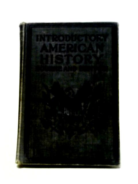 Introductory American History 1912 von Henry Eldridge Bourne