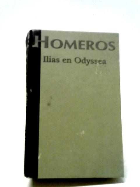 Homeros Ilias en Odyssea von Frans van Oldernburg Ermke (trans)