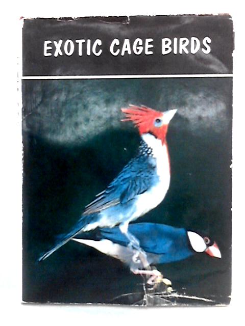 Exotic Cage Birds By Marcel Legendre