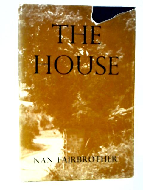 The House von Nan Fairbrother