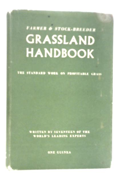 The Farmer & Stock-breeder Grassland Handbook By Various