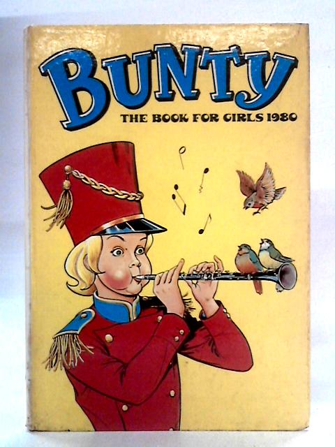 Bunty: The Book for Girls 1980 By Various