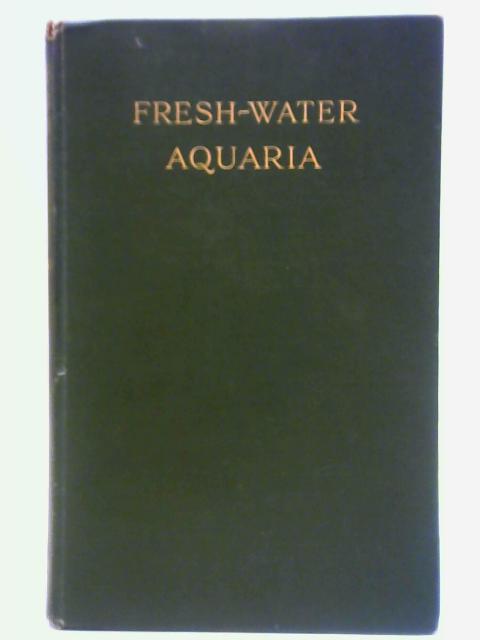 Freshwater Aquaria von Gregory C. Bateman