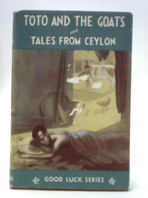 Toto And The Goats -n Tales From Ceylon By Not stated