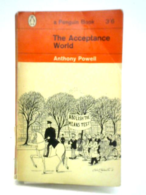 The Acceptance World von Anthony Powell