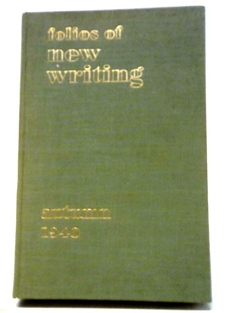 Folios Of New Writing, Autumn 1940 von Various