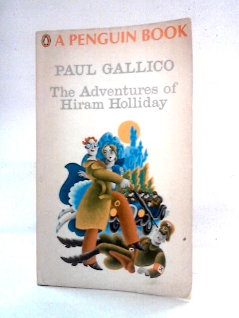 The Adventures of Hiram Holliday By Paul Gallico