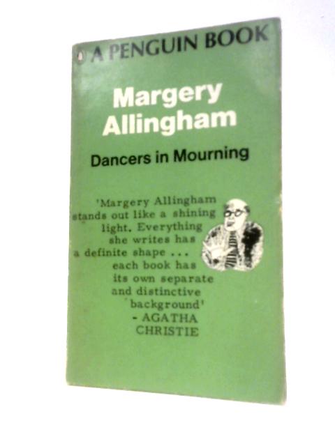 Dancers in Mourning By Margery Allingham