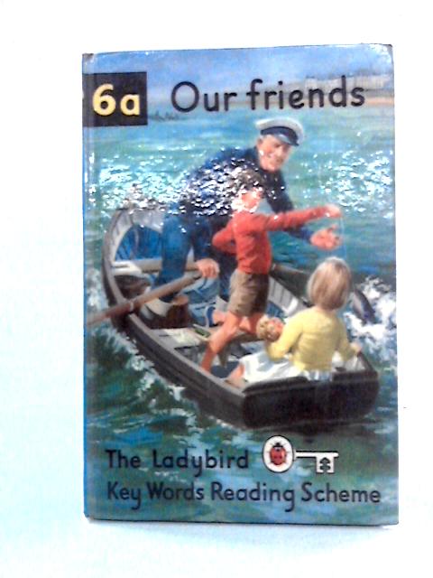 Our Friends: Ladybird Key Words Reading Scheme By W. Murray