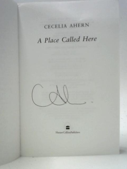 A Place Called Here von Ceclia Ahern