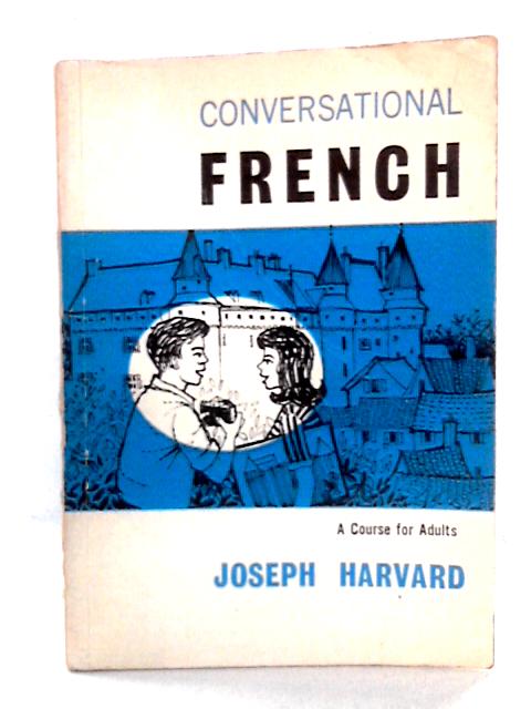 Conversational French (Adults) par Joseph Harvard