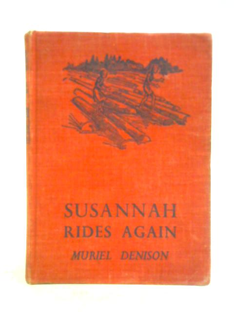 Susannah Rides Again By Muriel Denison
