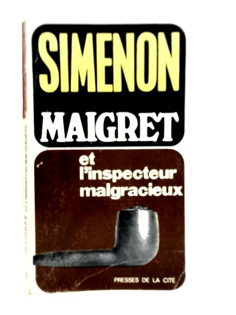 Maigret et l'inspecteur malgracieux von Georges Simenon