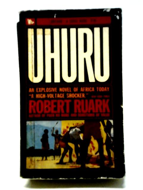 Uhuru By Robert Ruark