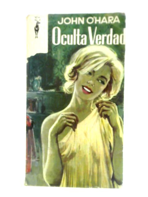 Oculta Verdad By John O'Hara