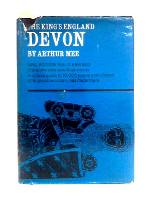 Devon (The King's England) By Arthur Mee