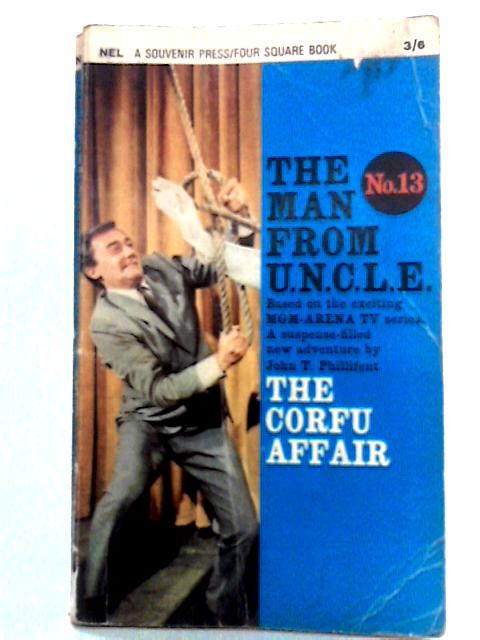 The Corfu Affair: The Man from U.N.C.L.E. No. 13 By John T. Phillifent