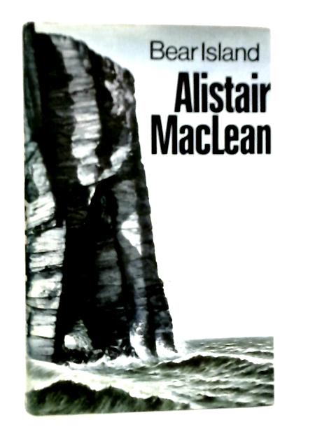 Bear Island von Alistair Maclean