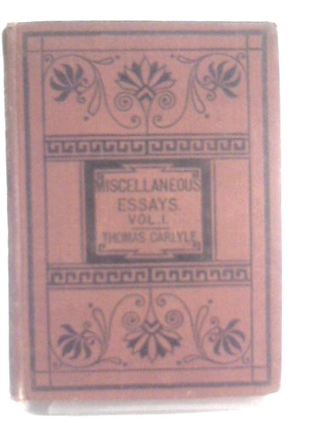 Critical and Miscellaneous Essays Vol. I von Thomas Carlyle