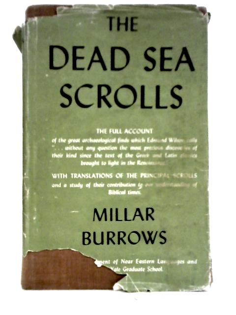 The Dead Sea Scrolls von Millar Burrows