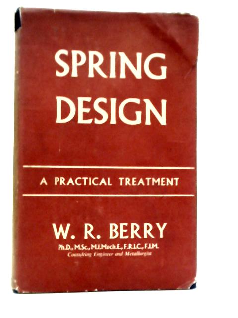 Spring Design By W.R.Berry