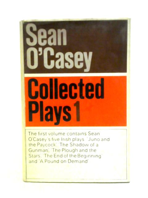 Collected Plays Volume One von Sean O'Casey