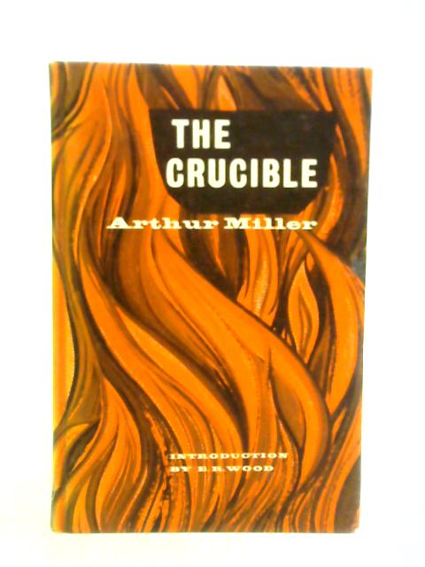 The Crucible By Arthur Miller