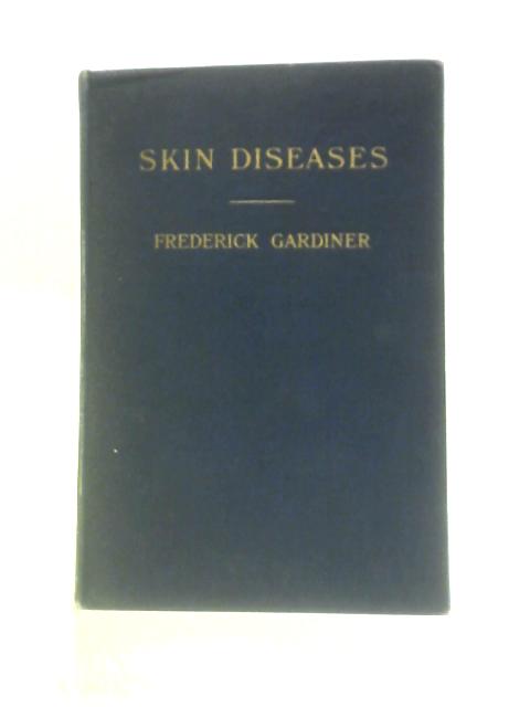 Handbook of Skin Diseases By Frederick Gardiner