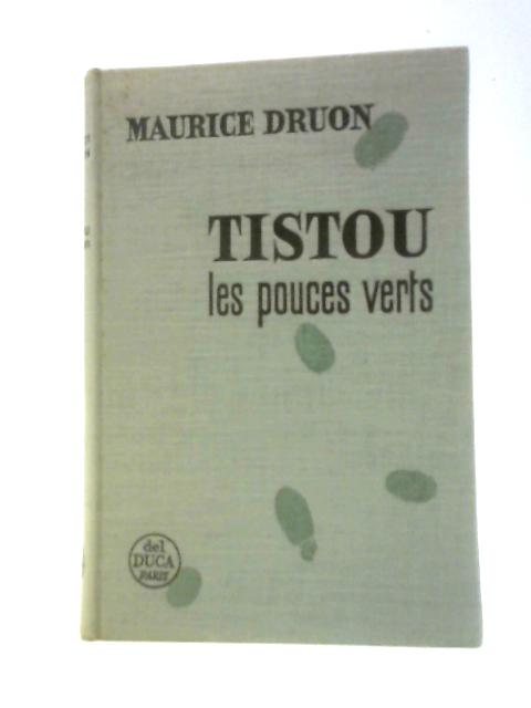 Tistou les Pouces Verts von Maurice Druon