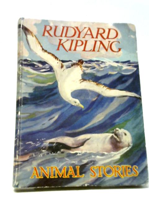 Animal Stories By Rudyard Kipling