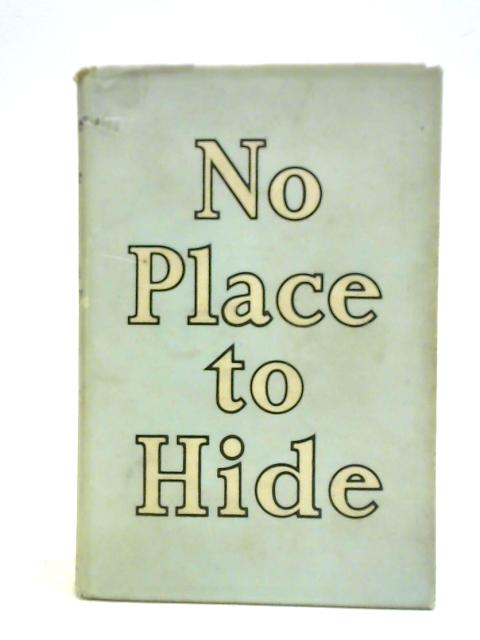 No Place To Hide von David Bradley